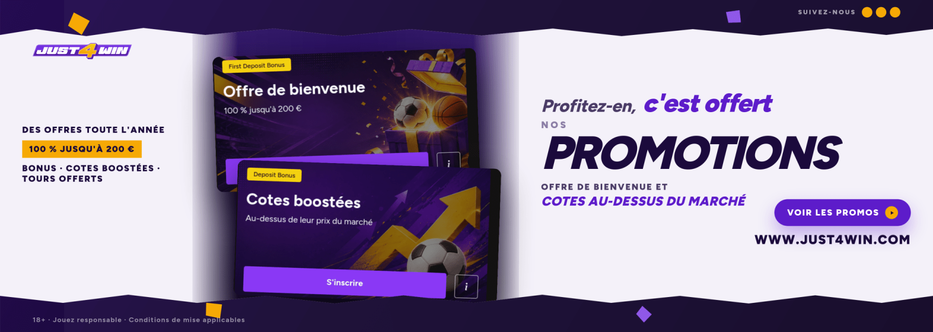 Les promotions Just4Win